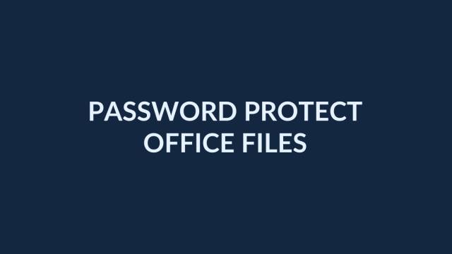 Password Protect Office Files